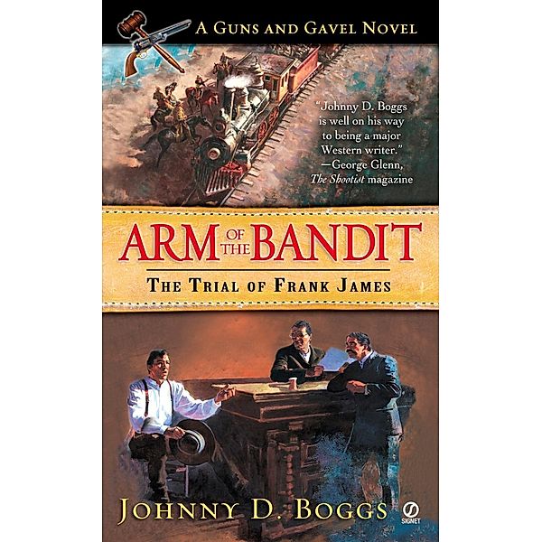 Arm of the Bandit, Johnny D. Boggs