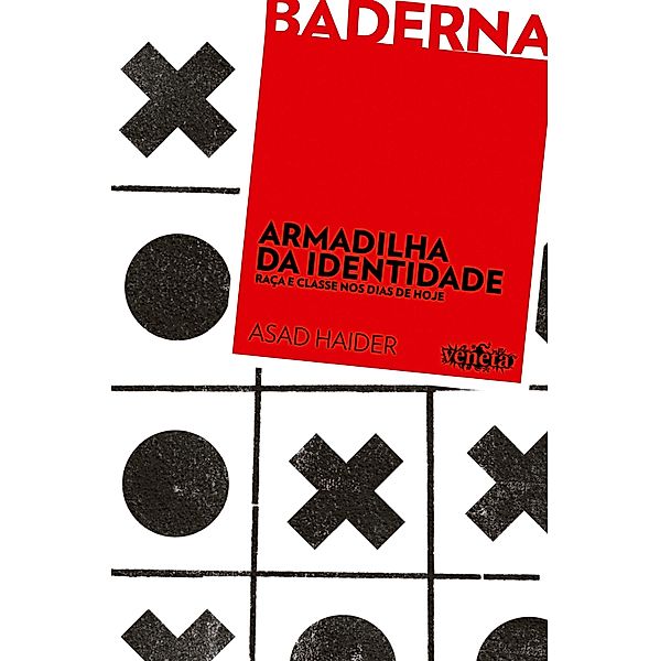 Armadilha da identidade / Baderna Bd.1, Asad Haider