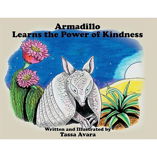 Armadillo Learns the Power of Kindness, Tassa Avara