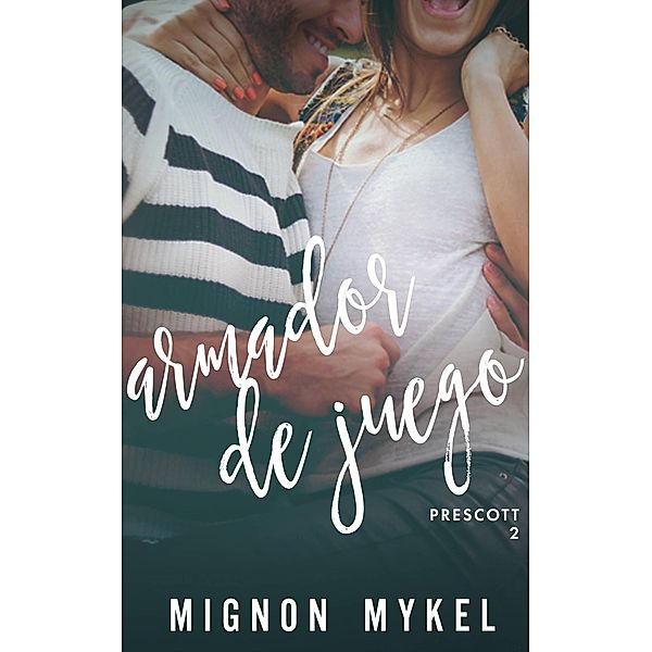 Armador de Juego, Mignon Mykel