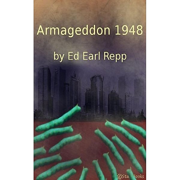Armageddon 1948, Ed Earl Repp