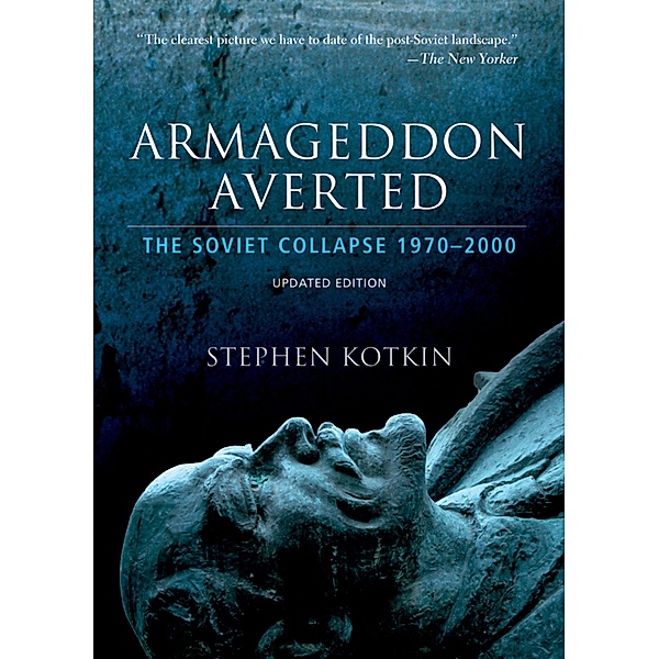 Armageddon Averted, Stephen Kotkin