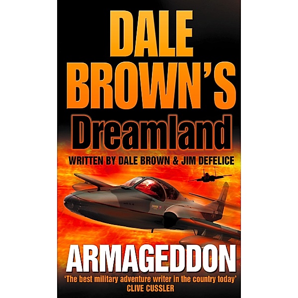 Armageddon / Dale Brown's Dreamland Bd.6, Dale Brown, Jim DeFelice