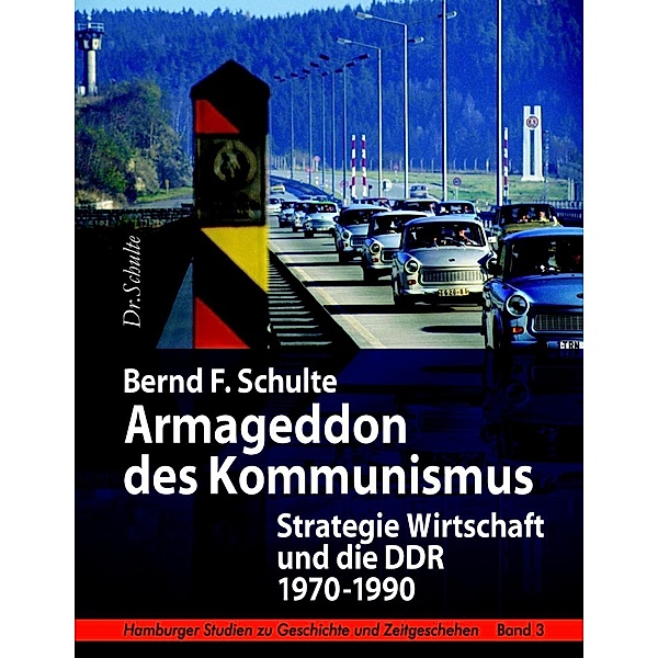 Armageddon des Kommunismus, Bernd F. Schulte