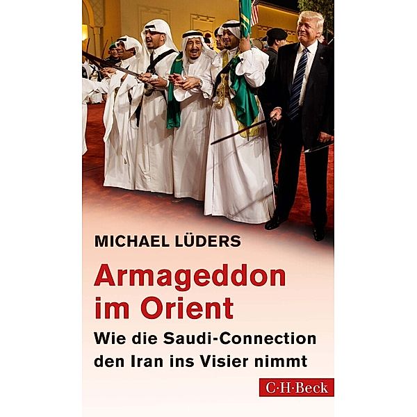 Armageddon im Orient, Michael Lüders