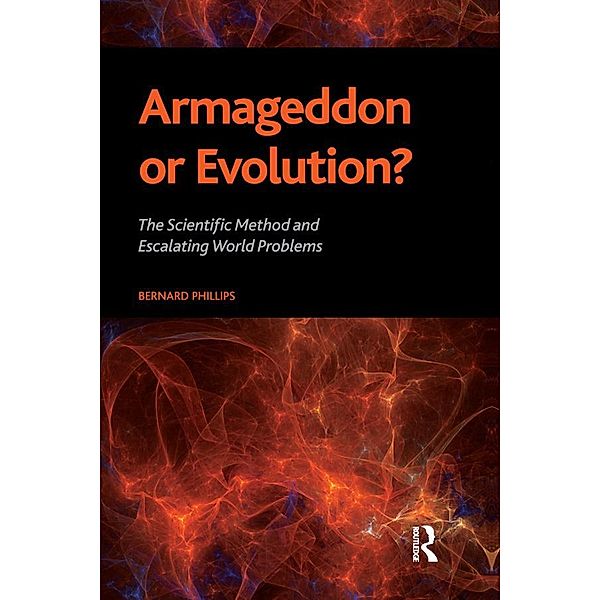 Armageddon or Evolution?, Bernard S Phillips