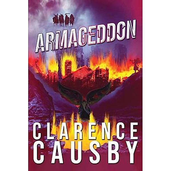 Armageddon / ReadersMagnet LLC, Clarence Causby