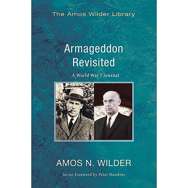 Armageddon Revisited / Amos Wilder Library, Amos N. Wilder