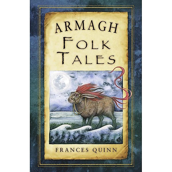 Armagh Folk Tales, Frances Quinn