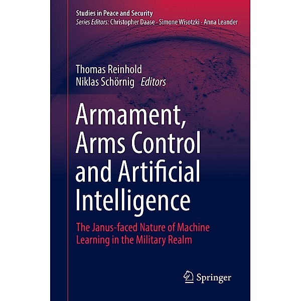 Armament, Arms Control and Artificial Intelligence / Studies in Peace and Security