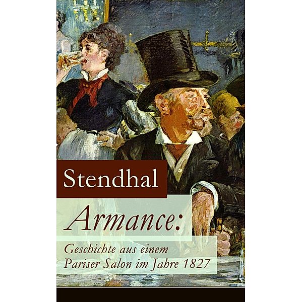 Armance: Geschichte aus einem Pariser Salon im Jahre 1827, Stendhal