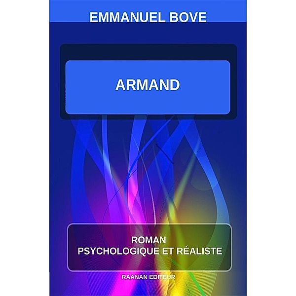 Armand / Emmanuel Bove Bd.2, Emmanuel Bove