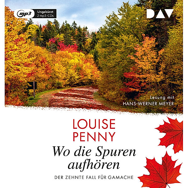 Armand Gamache - 10 - Wo die Spuren aufhören, Louise Penny