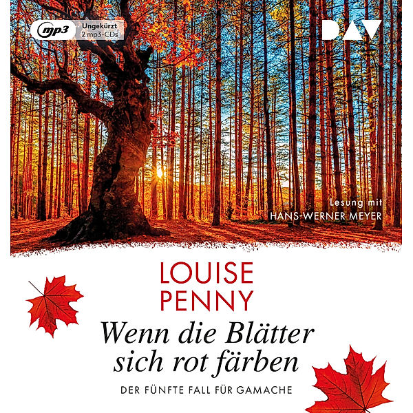 Armand Gamache - 5 - Wenn die Blätter sich rot färben, Louise Penny