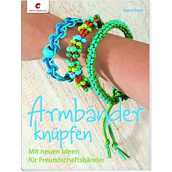 Armbänder knüpfen, Ingrid Moras