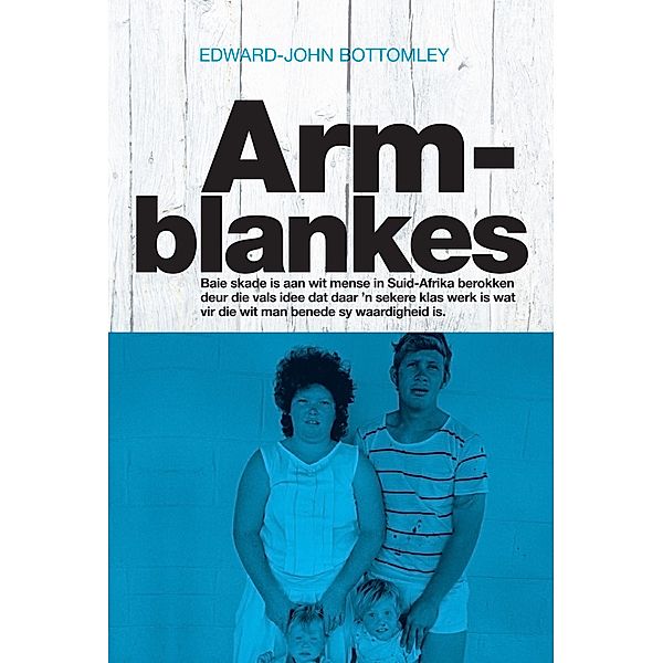 Armblankes, Edward-John Bottomley