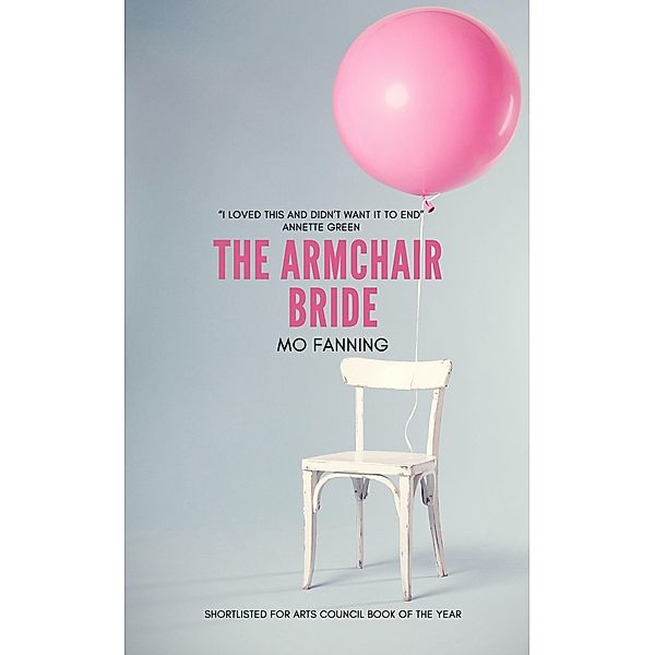 Armchair Bride / Mo Fanning, Mo Fanning