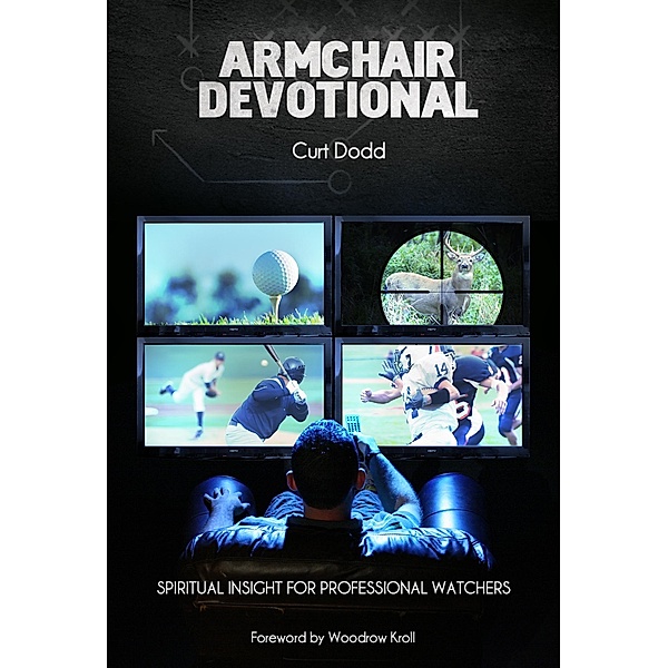 Armchair Devotional / Curt Dodd, Curt Dodd