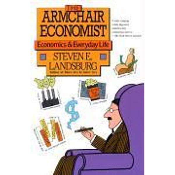 Armchair Economist, Steven Landsburg