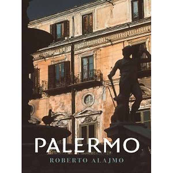 Armchair Traveller: Palermo, Roberto Alajmo