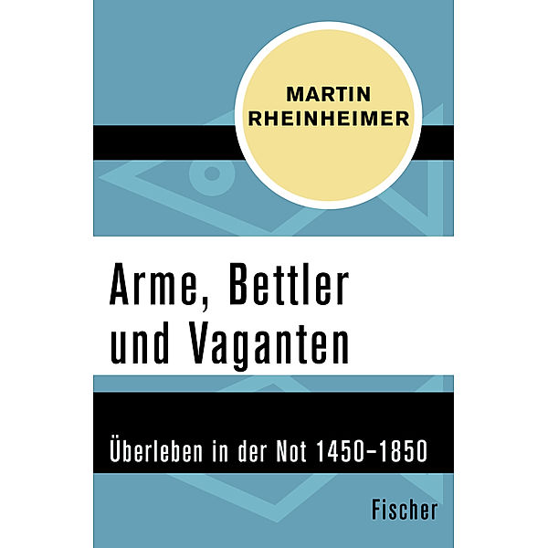 Arme, Bettler und Vaganten, Martin Rheinheimer