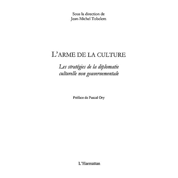 Arme de la culture l' / Hors-collection, Jean-Michel Tobelem