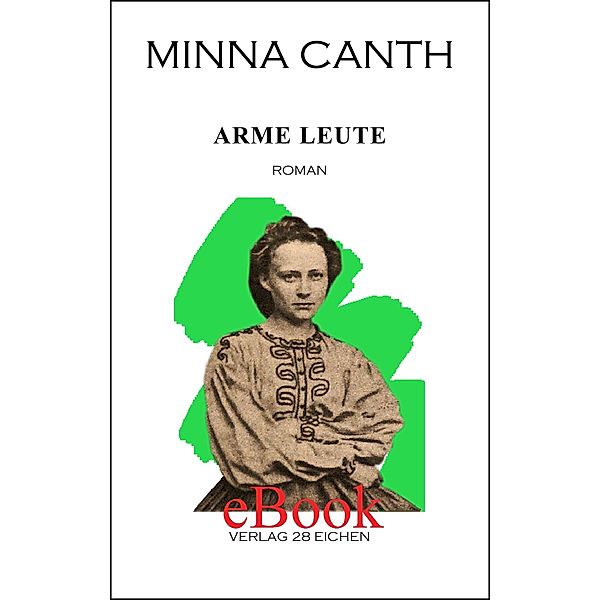 Arme Leute / Minna Canth. Ausgewählte Werke Bd.2, Minna Canth