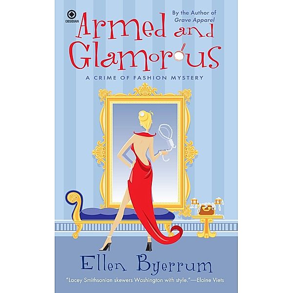 Armed and Glamorous, Ellen Byerrum