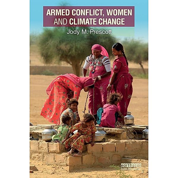 Armed Conflict, Women and Climate Change, Jody M. Prescott