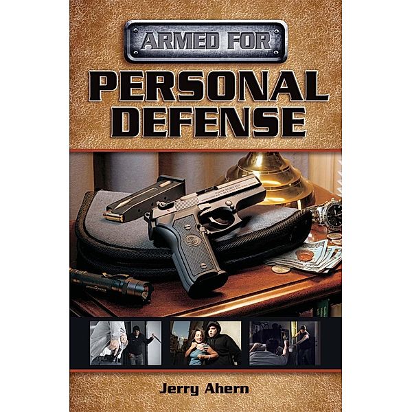 Armed for Personal Defense, Jerry Ahern