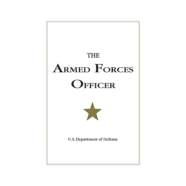Armed Forces Officer, U. S. Department of Defense U. S. Department of Defense