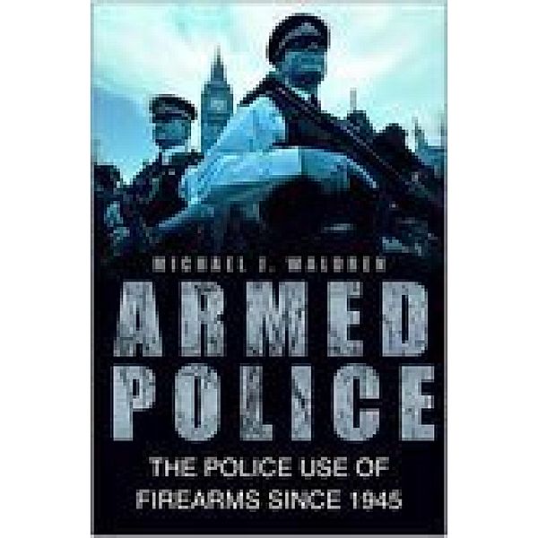 Armed Police, Michael J. Waldren