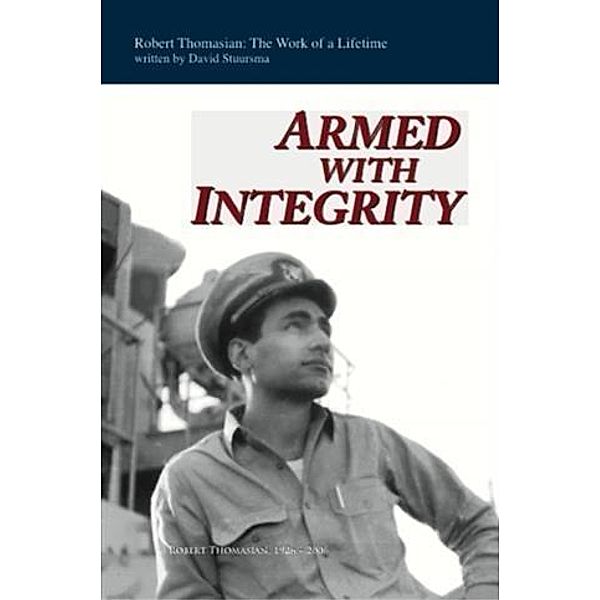 Armed with Integrity, David Stuursma