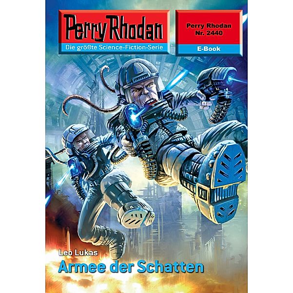 Armee der Schatten (Heftroman) / Perry Rhodan-Zyklus Negasphäre Bd.2440, Leo Lukas