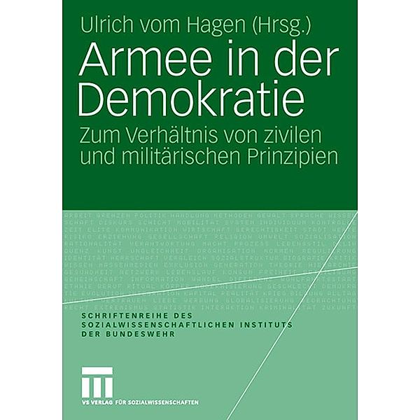 Armee in der Demokratie / Schriftenreihe des Sozialwissenschaftlichen Instituts der Bundeswehr