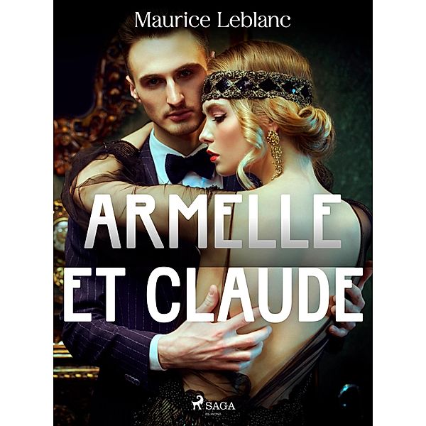 Armelle et Claude, Maurice Leblanc