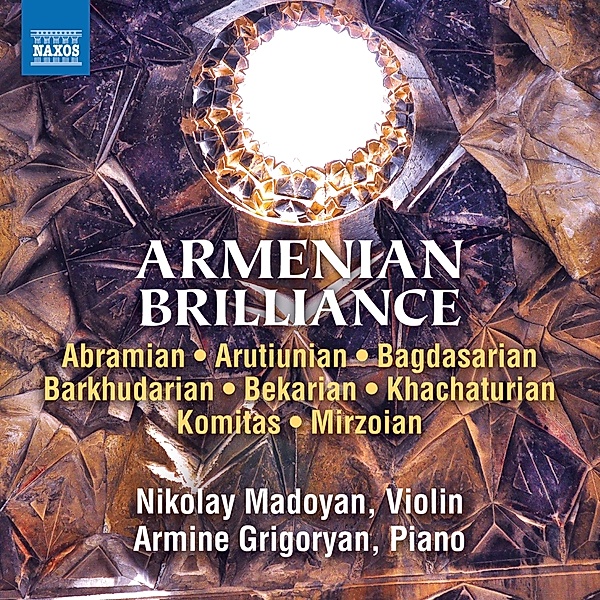 Armenian Brilliance, Nikolay Madoyan, Armine Grigoryan