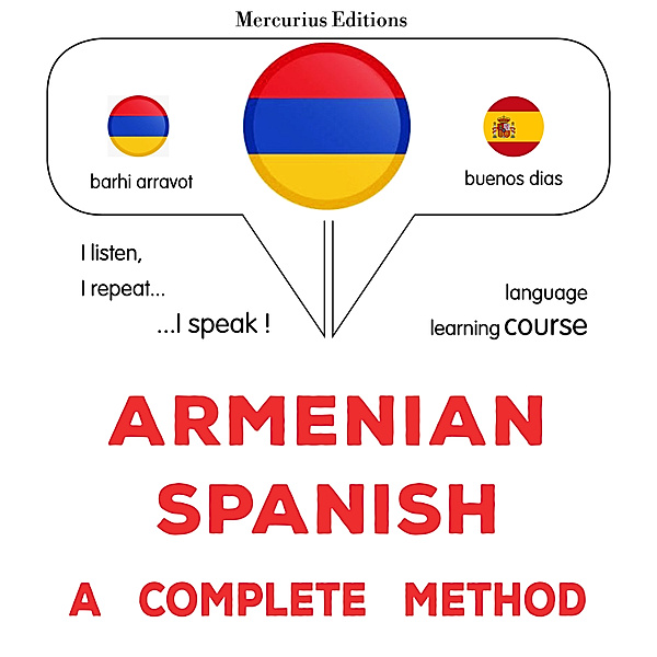 Armenian - Spanish : a complete method, James Gardner