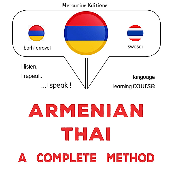 Armenian - Thai : a complete method, James Gardner