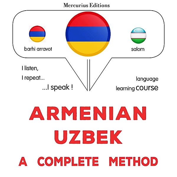 Armenian - Uzbek : a complete method, James Gardner