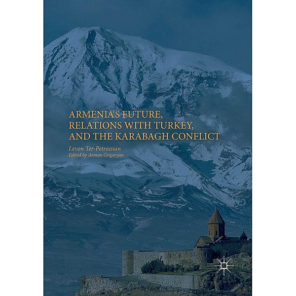 Armenia's Future, Relations with Turkey, and the Karabagh Conflict, Levon Ter-Petrossian