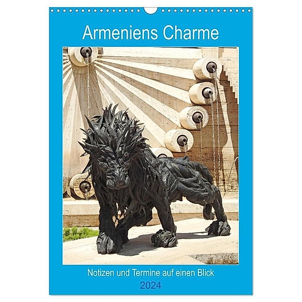 Armeniens Charme (Wandkalender 2024 DIN A3 hoch), CALVENDO Monatskalender, Bettina Vier