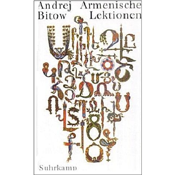 Armenische Lektionen, Andrej Bitow