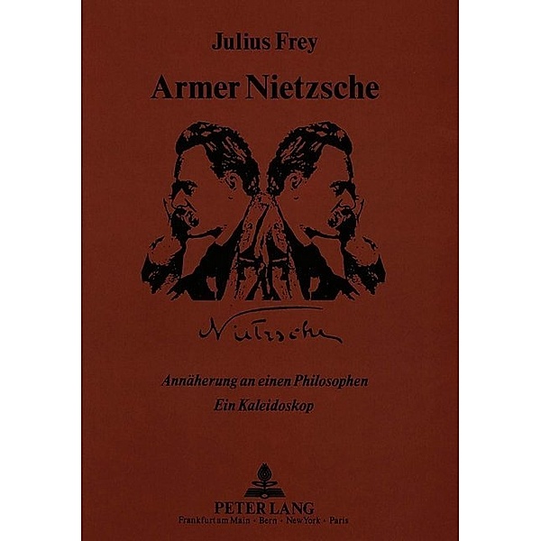 Armer Nietzsche, Julius Frey