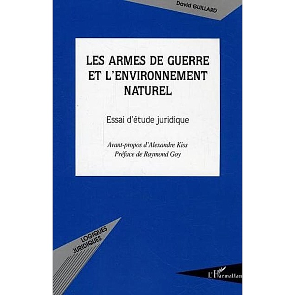 Armes de guerre et l'environnement natur / Hors-collection, Collectif