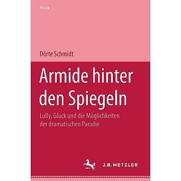 Armide hinter den Spiegeln, Dörte Schmidt