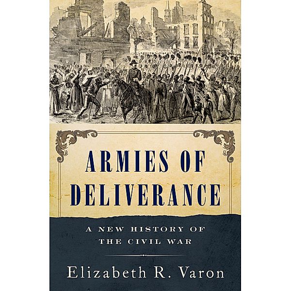 Armies of Deliverance, Elizabeth R. Varon