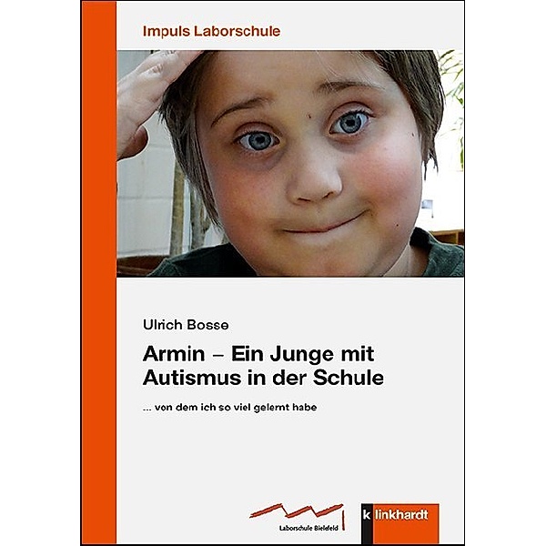 Armin - Ein Junge mit Autismus in der Schule, Ulrich Bosse