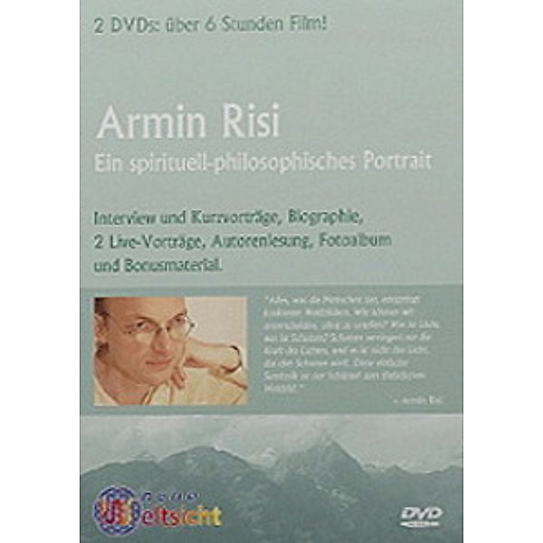 Armin Risi - ein spirituell-philosophisches Portrait, Armin Risi