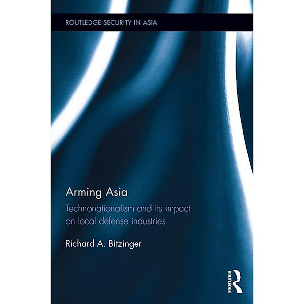 Arming Asia, Richard Bitzinger